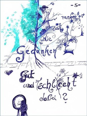 cover image of Gut und (schl)echt dabei--Gedanken, die sich ranken 5